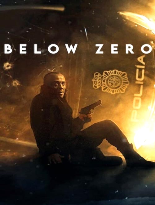 دانلود فیلم Below Zero (زیر صفر) 2021 با زیرنویس فارسی