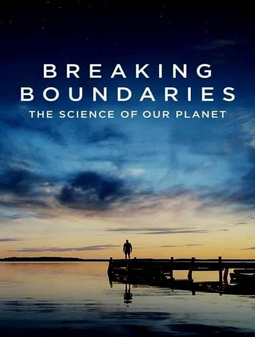 دانلود مستند شکستن مرزها: علم سیاره ما