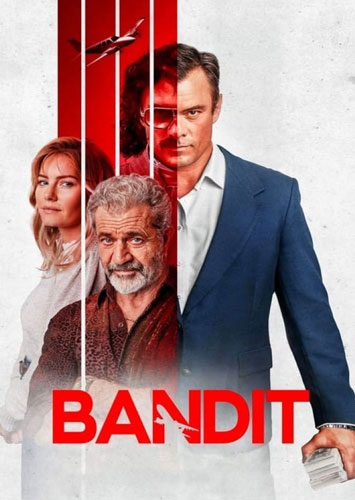 دانلود فیلم راهزن Bandit 2022 دوبله فارسی