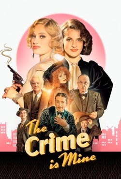 فیلم The Crime Is Mine | جرم متعلق به بنده است